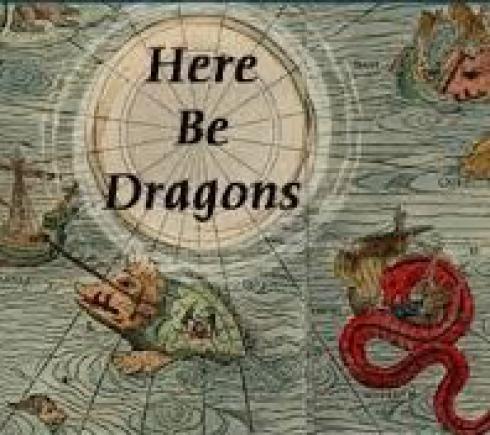 Here be dragons...
