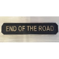 Wooden Sign (End of the Road)