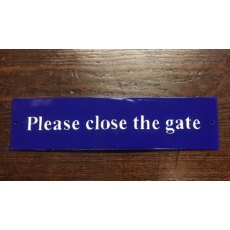 Enamel Sign (Close the Gate)