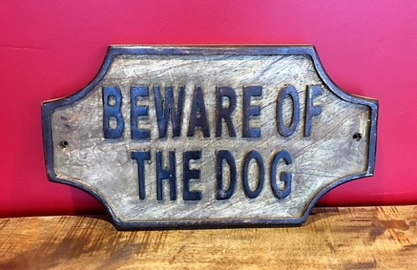Wells Reclamation Wooden Sign (Beware of the Dog)