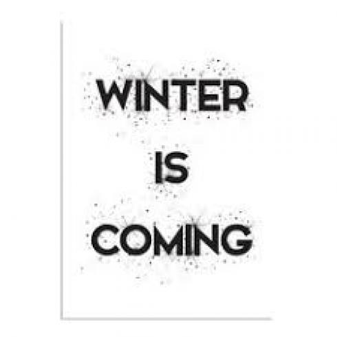 Winter is coming...