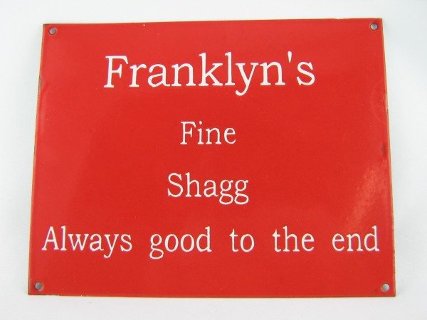 Enamel Sign (Franklyn's Shagg)