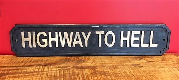 Wells Reclamation Wooden Sign (Highway to Hell)