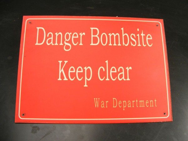 Aluminium Sign (Bombsite)
