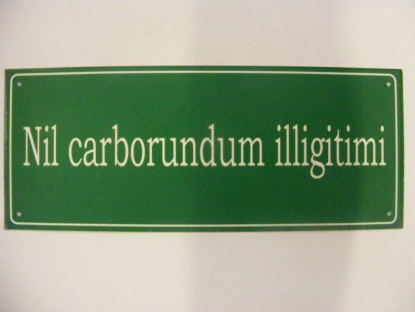 Aluminium Sign (Illigitimi)