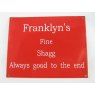 Enamel Sign (Franklyn's Shagg)