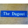 Enamel Sign (The Dugout)