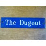 Enamel Sign (The Dugout)