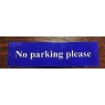 Enamel Sign (No Parking)