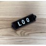 Metal Loo Sign